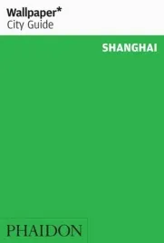 shanghai-szanghaj-przewodnik-wallpaper-phaidon