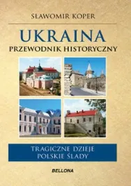 ukraina-przewodnik-historyczny-po-ukrainie-koper