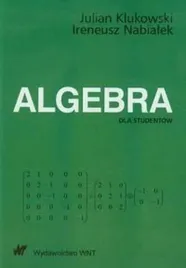 algebra-dla-studenta-j-klukowski-i-nabialek
