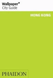 hong-kong-hongkong-przewodnik-wallpaper-phaidon