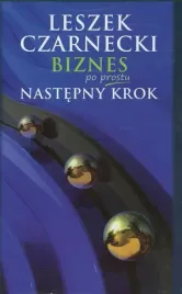 biznes-po-prostu-nastepny-krok-leszek-czarnecki