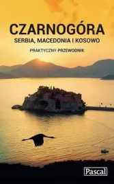 czarnogora-serbia-macedonia-i-kosowo-balkany-praktyczny-przewodnik