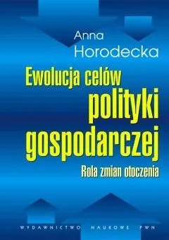 ewolucja-celow-polityki-gospodarczej-horodecka