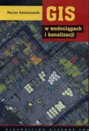 gis-w-wodociagach-i-kanalizacji-kwietniewski-pwn