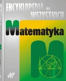 matematyka-encyklopedia-dla-wszystkich