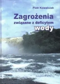 zagrozenia-zwiazane-z-deficytem-wody-p-kowalczyk