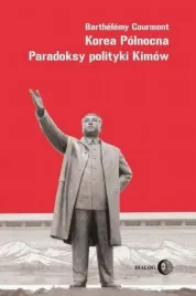 korea-polnocna-paradoksy-polityki-kimow-courmont