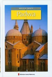 padwa-wlochy-miejsca-swiete-przewodnik