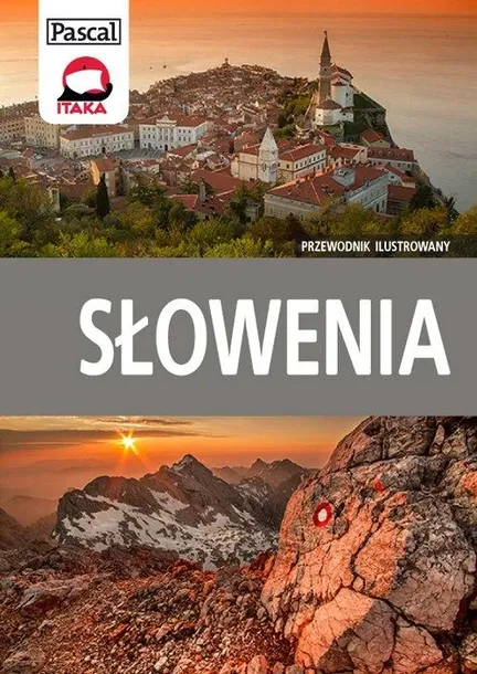 SŁOWENIA PRZEWODNIK PO SŁOWENII ILUSTROWANY PASCAL