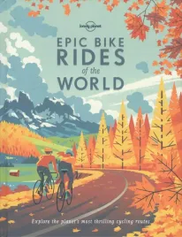 epic-bike-rides-of-the-world-lonely-planet