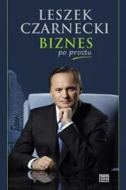 biznes-po-prostu-leszek-czarnecki