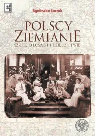 polscy-ziemianie-agnieszka-luczak