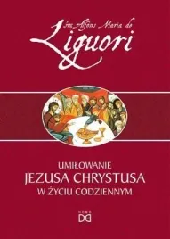 umilowanie-jezusa-chrystusa-w-zyciu-codziennym