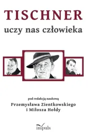 tischner-uczy-nas-czlowieka