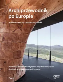 archiprzewodnik-po-europie-tomasz-malkowski-robert-konieczny