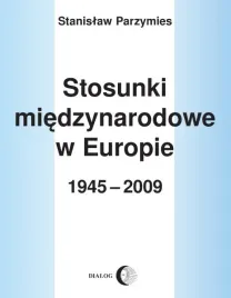 stosunki-miedzynarodowe-w-europie-45-09-parzymies