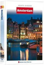 amsterdam-holandia-miasta-marzen-t-15-przewodnik