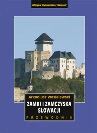 zamki-slowacji-slowacja-przewodnik-rewasz