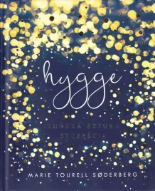 hygge-dunska-sztuka-szczescia-marie-tourell-soderberg