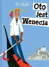 oto-jest-wenecja-wlochy-przewodnik-dla-dzieci-miroslav-sasek