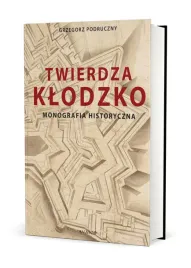 twierdza-klodzko-monografia-historyczna
