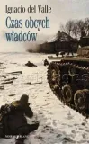 czas-obcych-wladcow-ignacio-valle