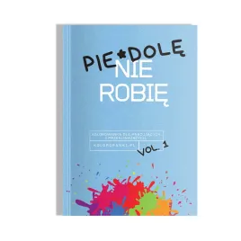 pie-dole-nie-robie-kolorowanka-antystresowa-kolorofanki-smieszny-prezent