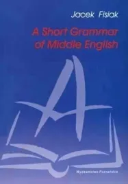a-short-grammar-of-middle-english-fisiak