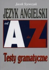 jezyk-angielski-od-a-do-z-testy-gramatyczne