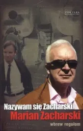 nazywam-sie-zacharski-marian-zacharski