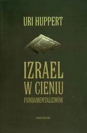 izrael-w-cieniu-fundamentalizmow-huppert