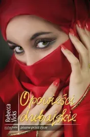 opowiesci-dubajskie-vicks-pisane-przez-zycie
