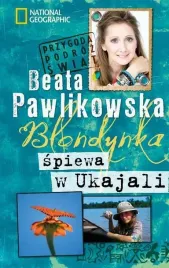 blondynka-spiewa-w-ukajali-andy-pawlikowska