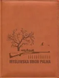 mysliwska-bron-palna-lowiectwo-myslistwo