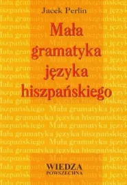 mala-gramatyka-jezyka-hiszpanskiego-j-perlin