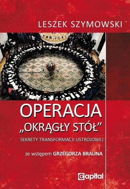 operacja-okragly-stol-leszek-szymowski