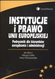 instytucje-i-prawo-unii-europejskiej-barcz-gorka