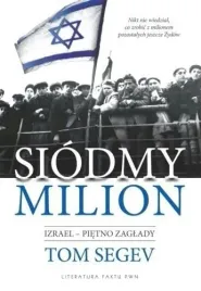 siodmy-milion-izrael-pietno-zaglady-segev-tw