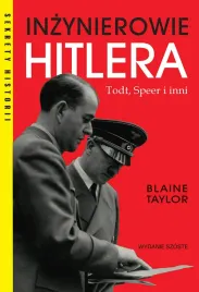 inzynierowie-hitlera-todt-speer-i-inni-blaine-tay