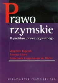prawo-rzymskie-u-podstaw-prawa-prywatnego-dajczak