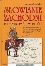 slowianie-zachodni-poczatki-panstwowosci-michalek