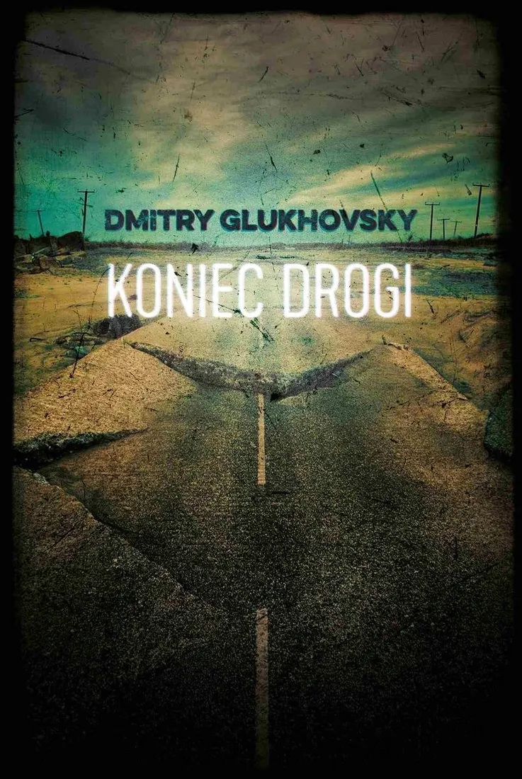 koniec-drogi-glukhovsky