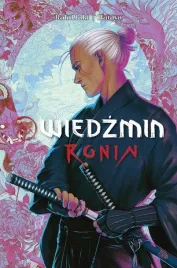 wiedzmin-ronin-tom-1-hataya-akiramela