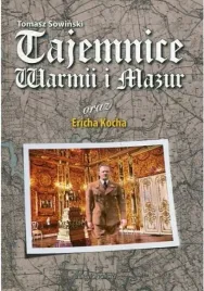 tajemnice-warmii-i-mazur-oraz-ericha-kocha