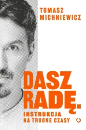 dasz-rade-instrukcja-na-trudne-czasy