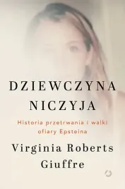 dziewczyna-niczyja-historia-przetrwania-i-walki-ofiary-epsteina