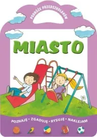 miasto-podroze-przedszkolakow-urszula-filuciak