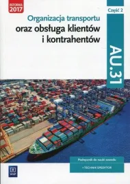organizacja-transportu-cz-2-podrecznik-au-31-technik-spedytor