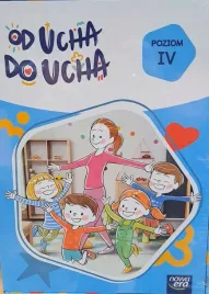 od-ucha-do-ucha-poziom-iv-zestaw-dla-6-latka
