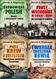 polesie-prusy-wschodnie-szczecin-twierdza-glogow-marek-a-koprowski